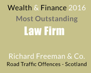 Scotland's Top Lawyers: Wealth and Finance 2016.  Most Outstanding Lw Firm for Road Traffic Offences in Scotland